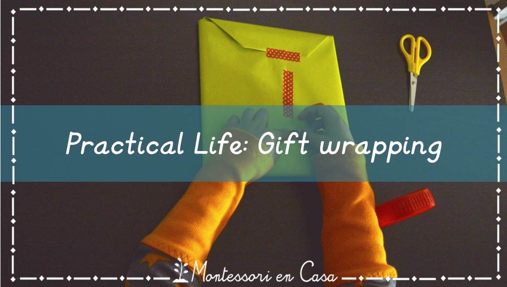 practical life gift wrapping - montessori en casa